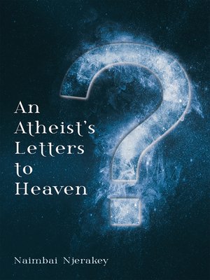 cover image of An Atheist's Letters to Heaven